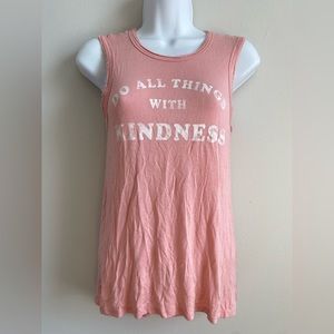 Grayson/Threads “Do All Things With Kindness” XS Pink Tank Top